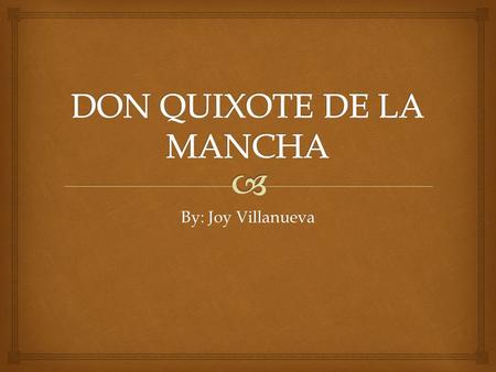 DON QUIXOTE DE LA MANCHA