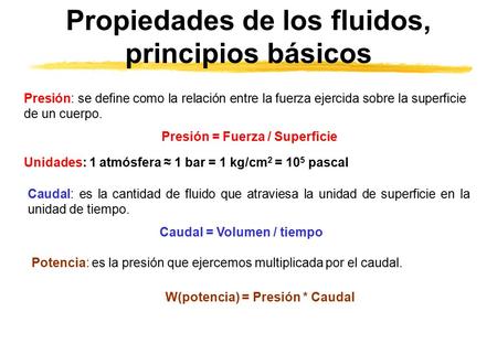 Propiedades de los fluidos, principios básicos