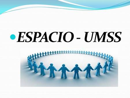 ESPACIO - UMSS.