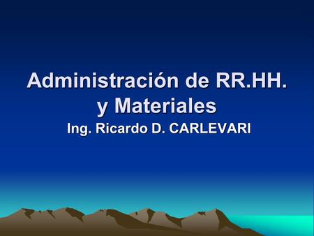 Administración de RR.HH. y Materiales