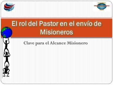 El rol del Pastor en el envío de Misioneros