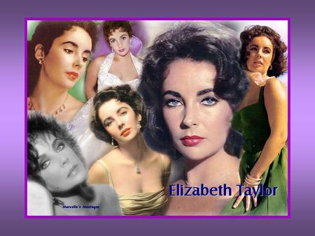 Elizabeth Taylor Elizabeth Rosemond Taylor nació el 27 de febrero de 1932 en Hampstead, Londres, Inglaterra. Es una famosa actriz inglesa ganadora de.