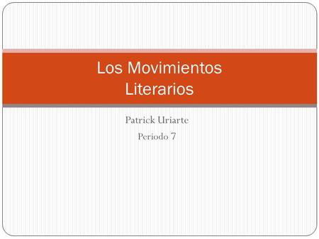Los Movimientos Literarios