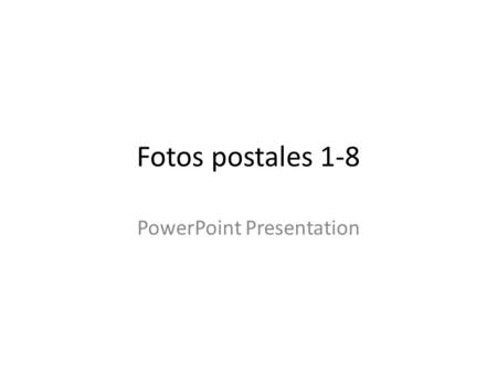 Fotos postales 1-8 PowerPoint Presentation. Instrucciones: Observe la ciudad de Bilbao y la arquitectura del museo en esta foto y descríbala verbalmente.
