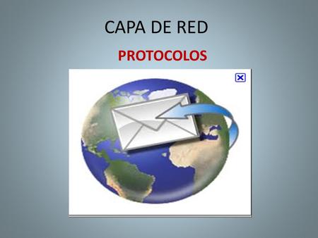 CAPA DE RED PROTOCOLOS.