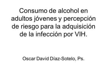 Oscar David Díaz-Sotelo, Ps.