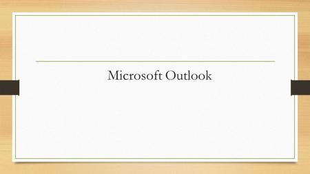 Microsoft Outlook. Es un programa de organización ofimática y cliente de correo electrónico de Microsoft, y forma parte de la suite Microsoft Office.ofimáticacorreo.