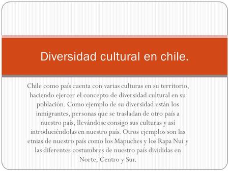 Diversidad cultural en chile.