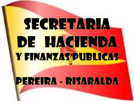 SECRETARIA DE HACIENDA y finanzas publicas PEREIRA - RISARALDA