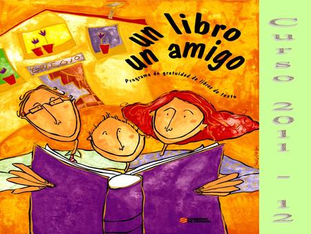 Los libros de texto son gratuitos para todo el alumnado de la enseñanza obligatoria de Aragón. En el curso 2011-2012 el programa abarca educación primaria,
