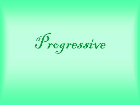 Progressive. The progressive consist of two parts: a helping verb and the present participle of a main verb, which ends in –ing in English: is talking.