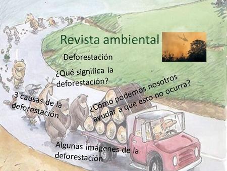 Revista ambiental Deforestación ¿Qué significa la deforestación?