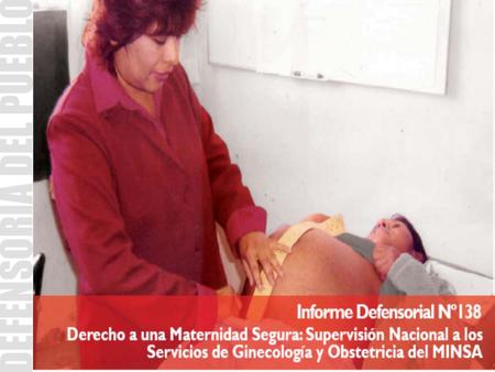 1. Situación de la mortalidad materna en el Perú 1994-2000 : la tasa de mortalidad materna era de 185 muertes maternas por cada 100,000 nacidos vivos.