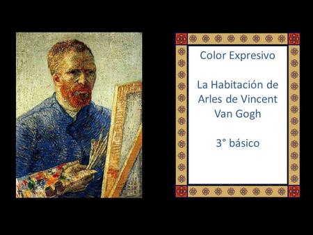 La Habitación de Arles de Vincent Van Gogh