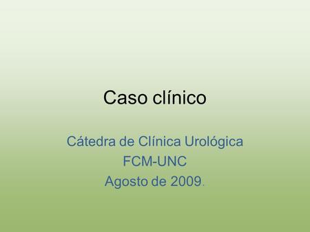 Cátedra de Clínica Urológica