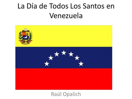 La Día de Todos Los Santos en Venezuela