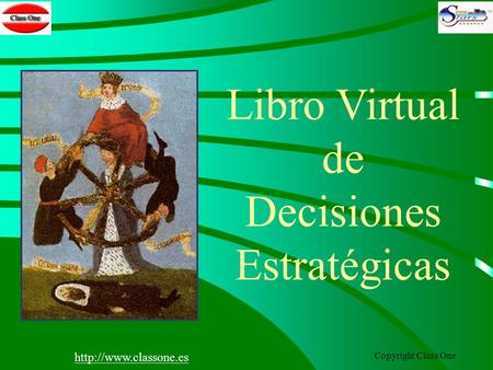 Copyright Class One Libro Virtual de Decisiones Estratégicas