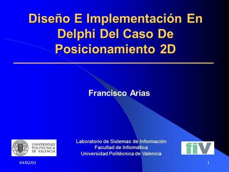 Diseño E Implementación En Delphi Del Caso De Posicionamiento 2D