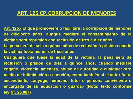 ART. 125 CP. CORRUPCION DE MENORES