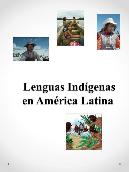 Lenguas Indígenas en América Latina