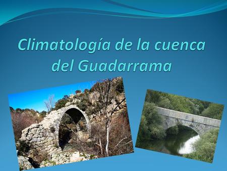 Climatología de la cuenca del Guadarrama