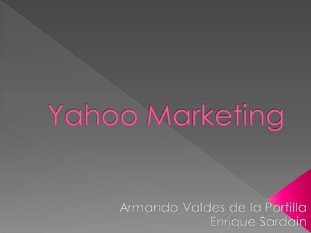  Gracias a los Resultados Patrocinados de Yahoo! Search Marketing, su negocio aparecerá en cabeza de lista de las páginas de resultados de los principales.