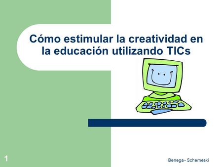 Cómo estimular la creatividad en la educación utilizando TICs