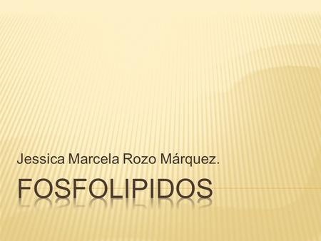 Jessica Marcela Rozo Márquez.