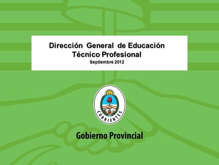 Dirección General de Educación Técnico Profesional Septiembre 2012.