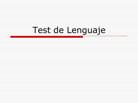 Test de Lenguaje.