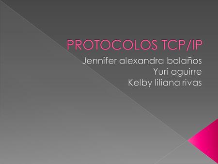  TCP/IP es un conjunto de protocolos. La sigla TCP/IP significa  Protocolo de control de transmisión/Protocolo de Internet  y se pronuncia T-C-P-I-P.