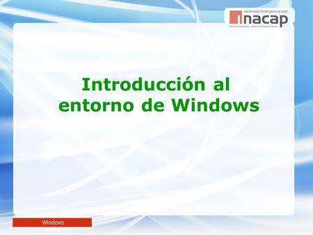 Introducción al entorno de Windows.