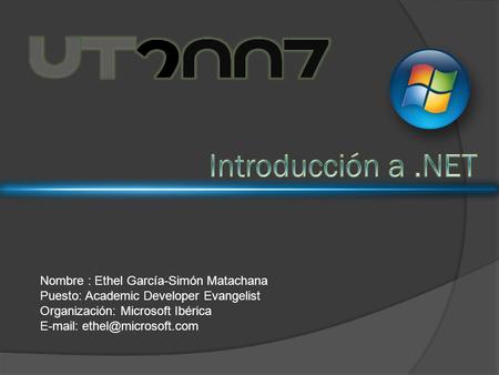 Introducción a .NET Nombre : Ethel García-Simón Matachana