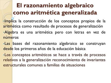 El razonamiento algebraico como aritmética generalizada