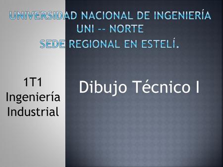 1T1 Ingeniería Industrial
