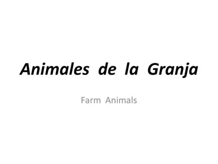 Animales de la Granja Farm Animals.