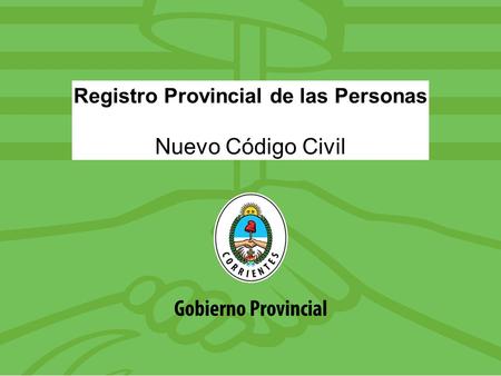 Registro Provincial de las Personas Nuevo Código Civil