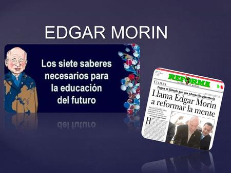 EDGAR MORIN.