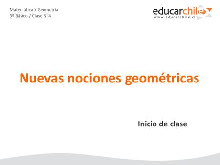 Matemática / Geometría 3º Básico / Clase N°4