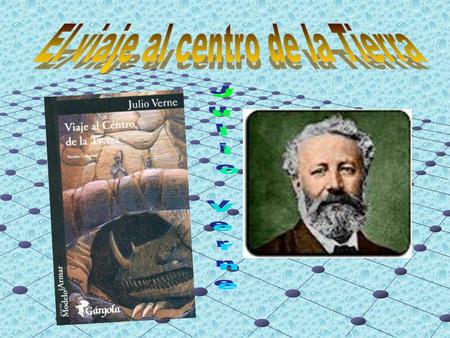 Jules Gabriel Verne (Nantes, 8 de febrero de 1828 –Amiens, 24 de marzo de1905), conocido en los países de lengua española como Julio Verme, fue un escritor.