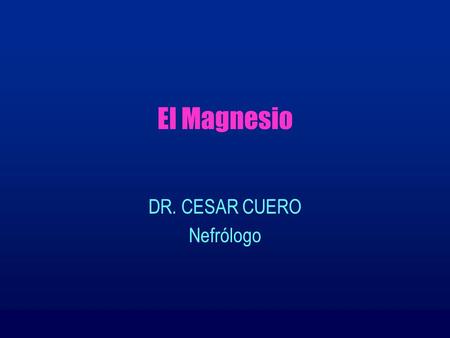 DR. CESAR CUERO Nefrólogo