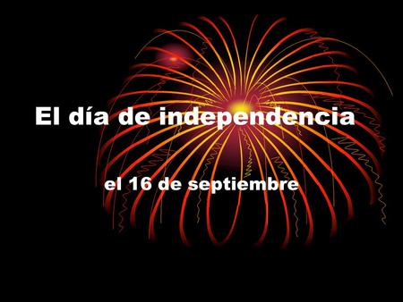 El día de independencia