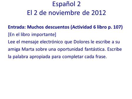 Español 2 El 2 de noviembre de 2012