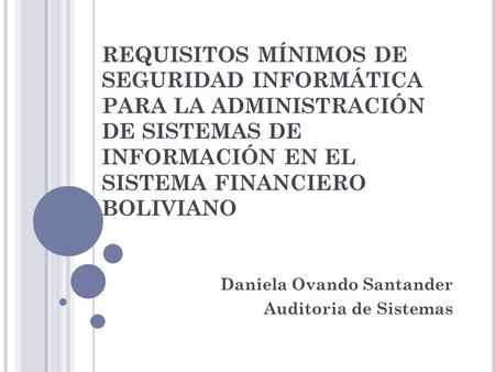 Daniela Ovando Santander Auditoria de Sistemas