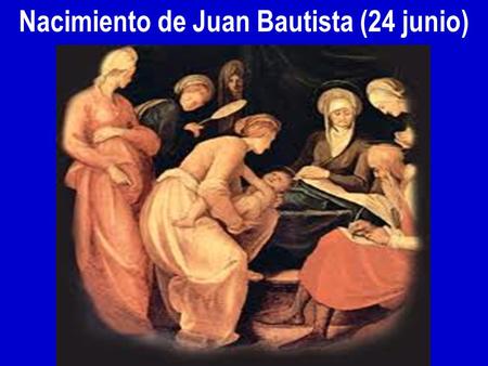 Nacimiento de Juan Bautista (24 junio) ¡Qué alegría cuando me dijeron: “Vamos a la casa del Señor”! Ya están pisando nuestros pies tus umbrales, Jerusalén.