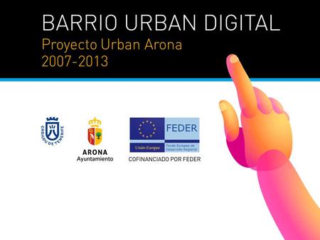 ¿Qué es el proyecto Urban? Líneas estratégicas Acondicionamiento y mejora del medioambiente urbano Cohesión social, participación y emprendimiento Barrio.