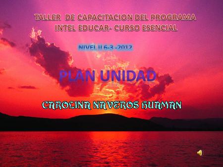TALLER DE CAPACITACION DEL PROGRAMA INTEL EDUCAR- CURSO ESENCIAL