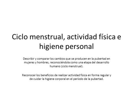 Ciclo menstrual, actividad física e higiene personal
