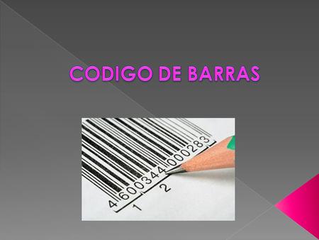 CODIGO DE BARRAS.