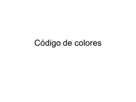 Código de colores.